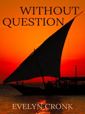 cover image of Without Question